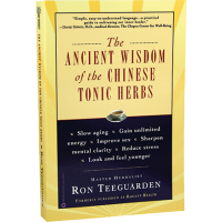 The Ancient Wisdom of the Chinese Tonic Herbs Book