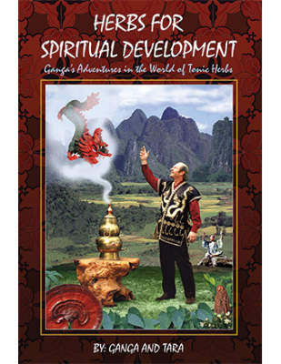 Herbs for Spiritual Development by Ganga Nath