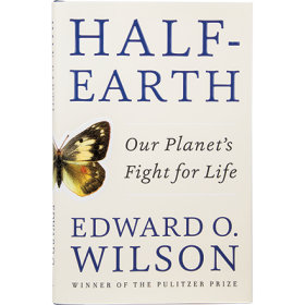 Half Earth: Our Planet's Fight for Life